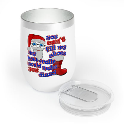 santa's shoes - Chill Wine Tumbler