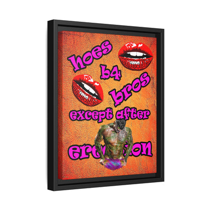 hoes b4 bros - framed canvas art (burnt orange)