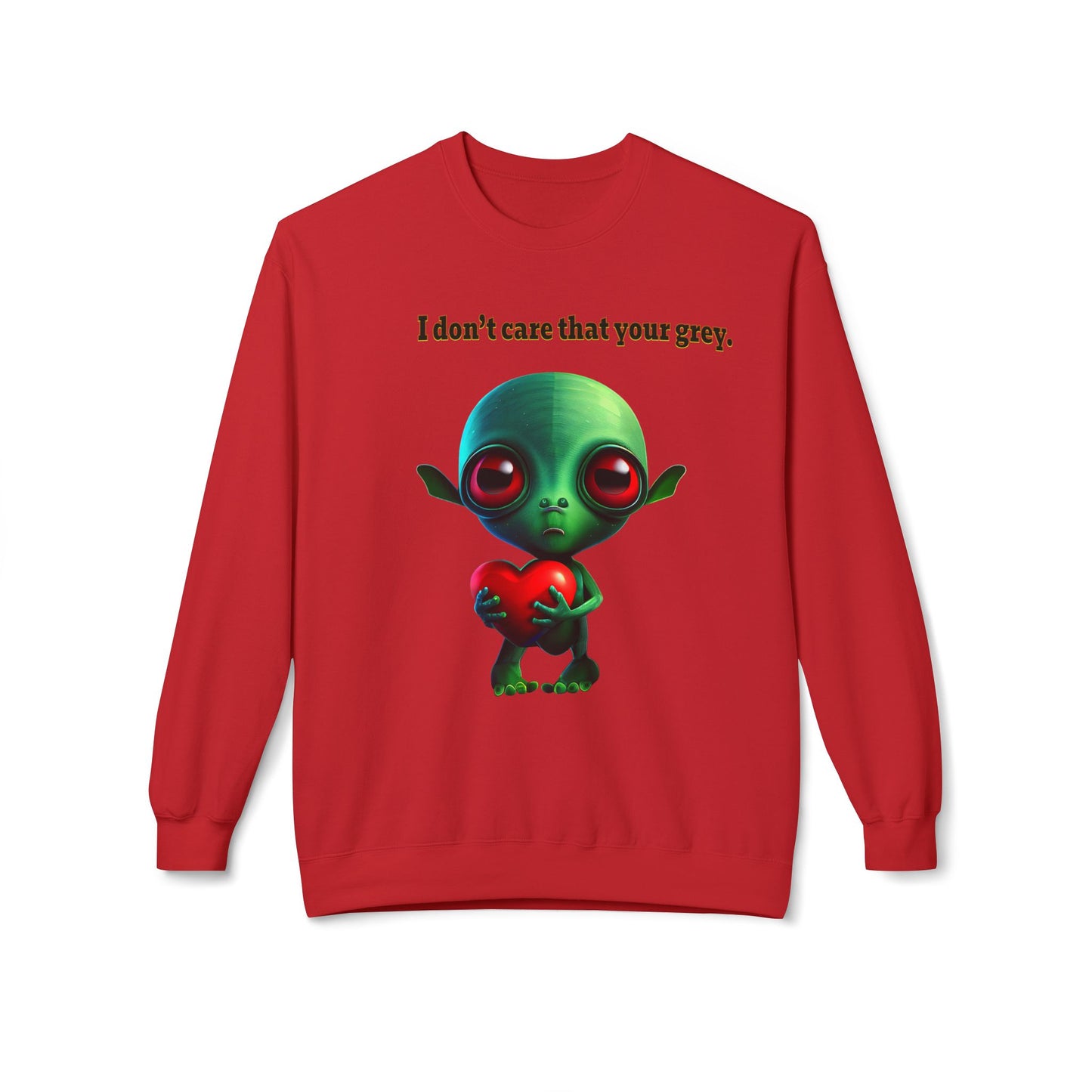I don't care that your grey - Unisex Midweight Softstyle Fleece Crewneck Sweatshirt