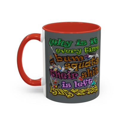 the bum's shit - Accent Mug (dark grey)