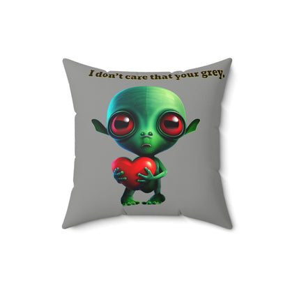 I don't care that your grey - Faux Suede Square Pillow - (grey)
