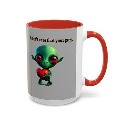I don't care that your grey - Accent Mug (light grey)