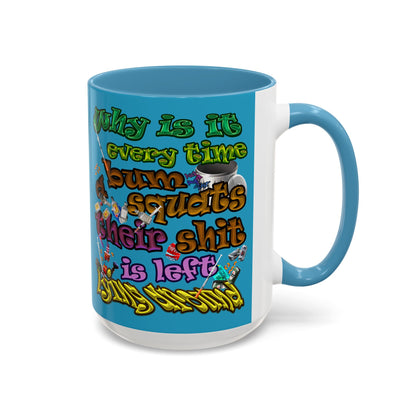 the bum's shit - Accent Mug (turquoise)