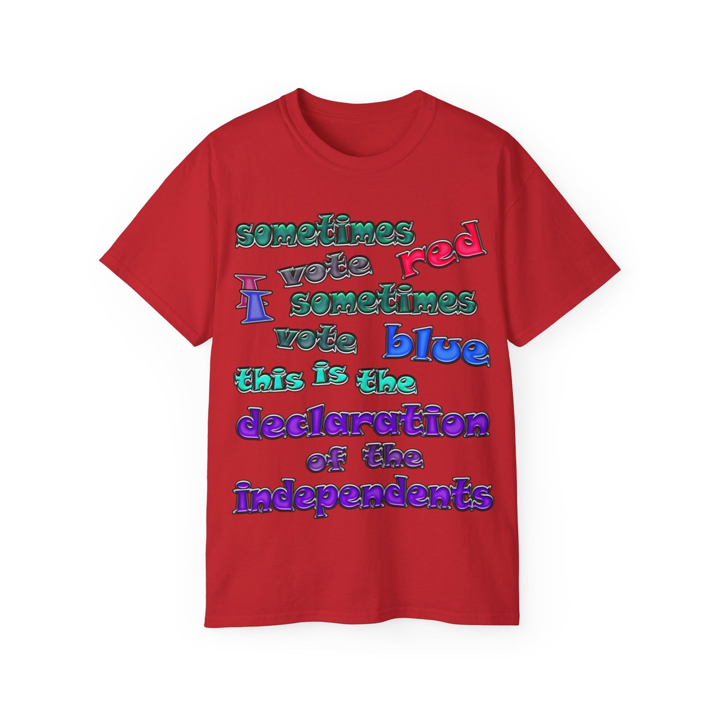 declaration of the independents - Unisex Ultra Cotton Tee
