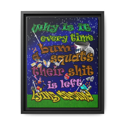 the bum's shit - framed canvas art ('snoops' background)