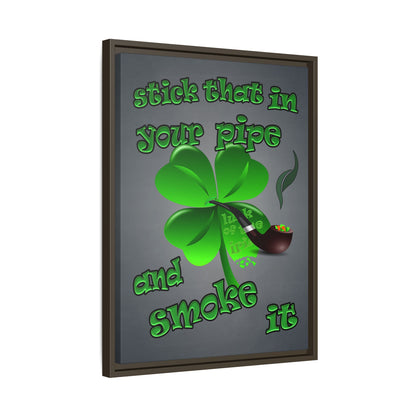 stick that in your pipe and smoke it - framed canvas art (grey-light grey)
