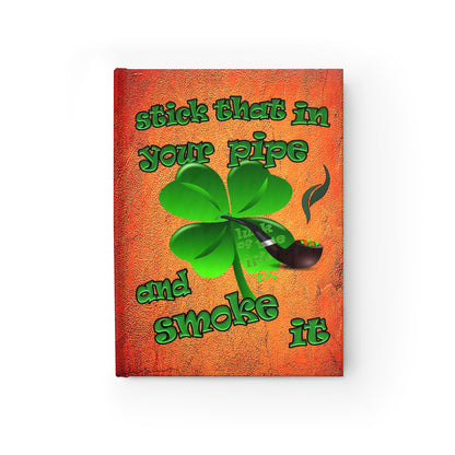 stick that in your pipe and smoke it - journal-blank (burnt orange)