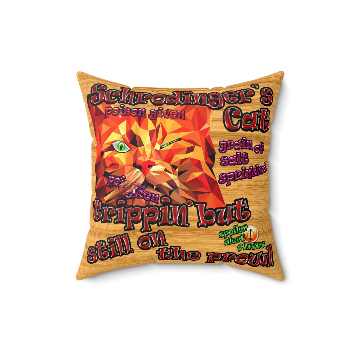 schrodinger's cat - Spun Polyester Square Pillow - (butterscotch wood finish)