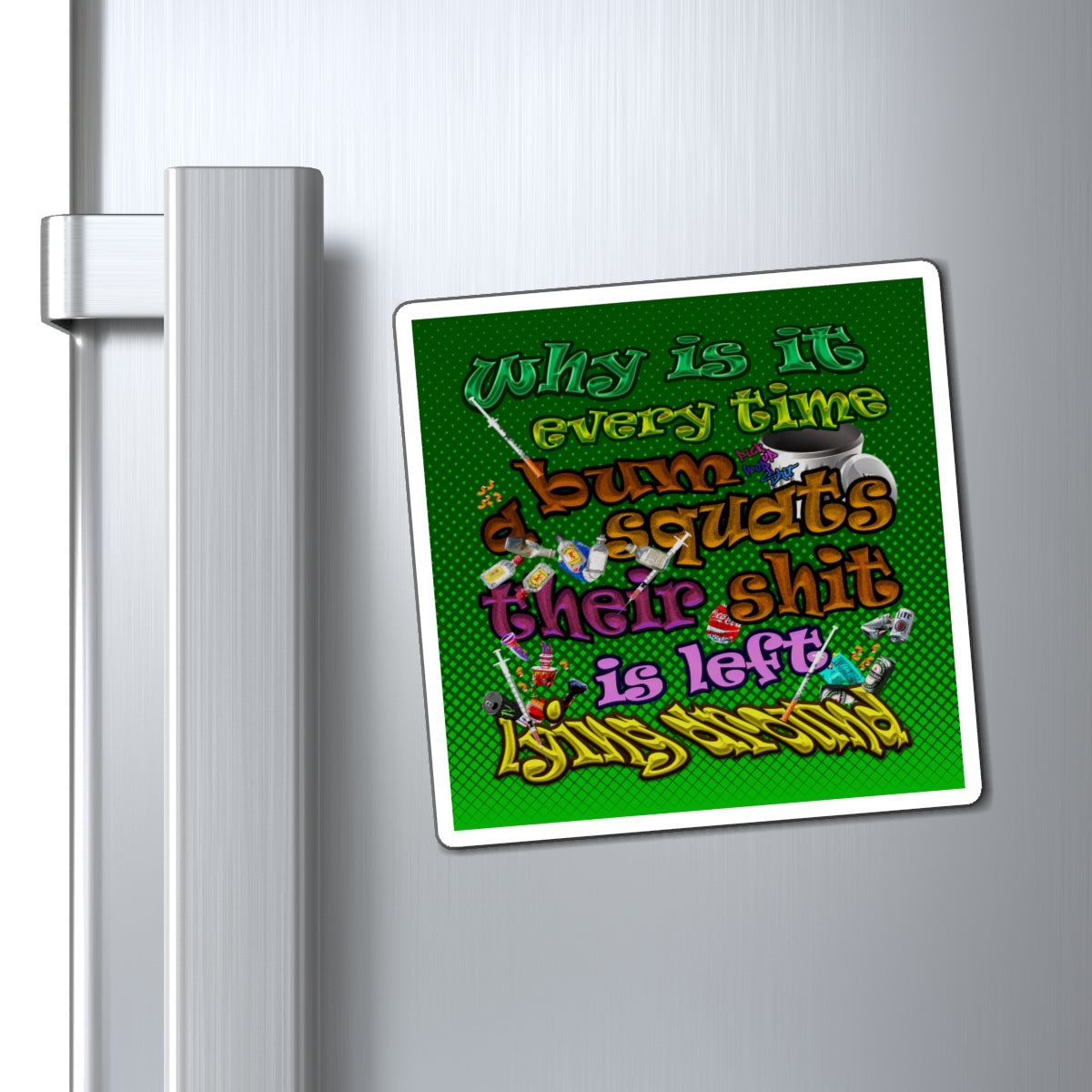 the bum's shit - Magnets - (logo green)
