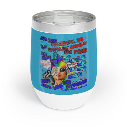 drop the beat - Chill Wine Tumbler (turquoise)
