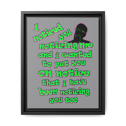 noticed you noticing - framed canvas art (grey)