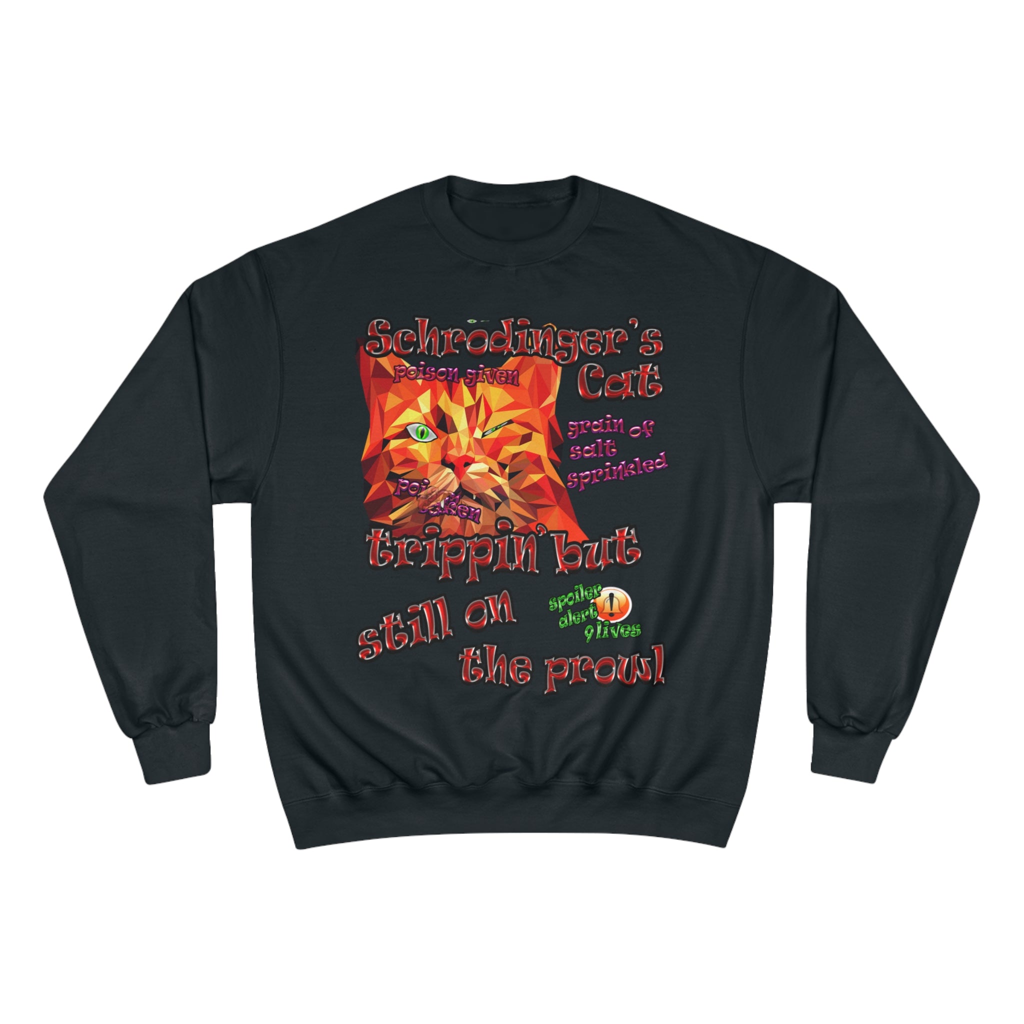 schrodinger's cat - Champion Sweatshirt