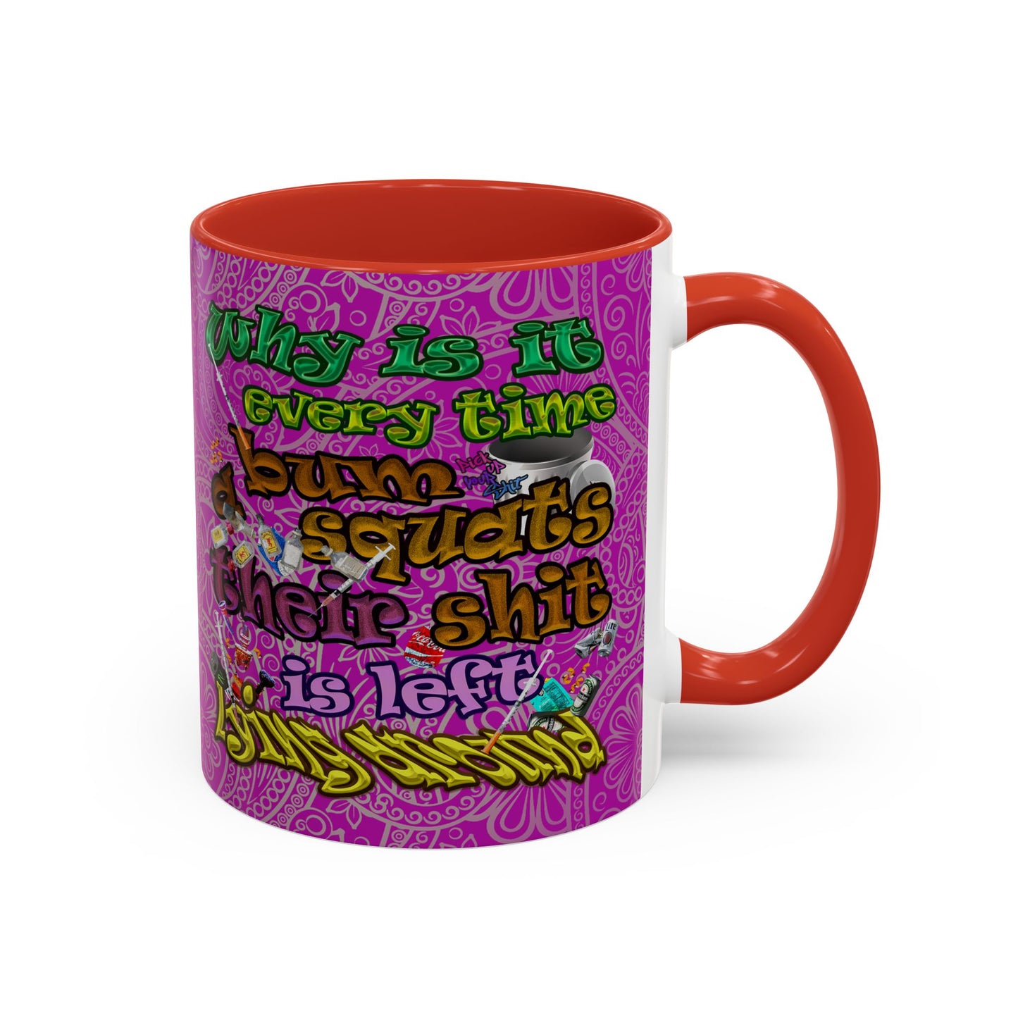 the bum's shit - Accent Mug (pink swirl)