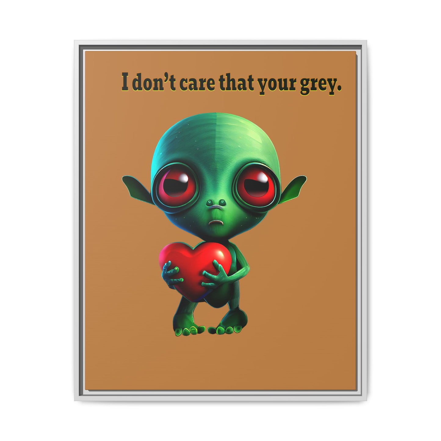 I don't care that your grey - framed canvas art (light brown)