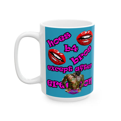 hoes b4 bros - White Mug (turquoise)