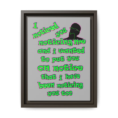 noticed you noticing - framed canvas art (light grey)