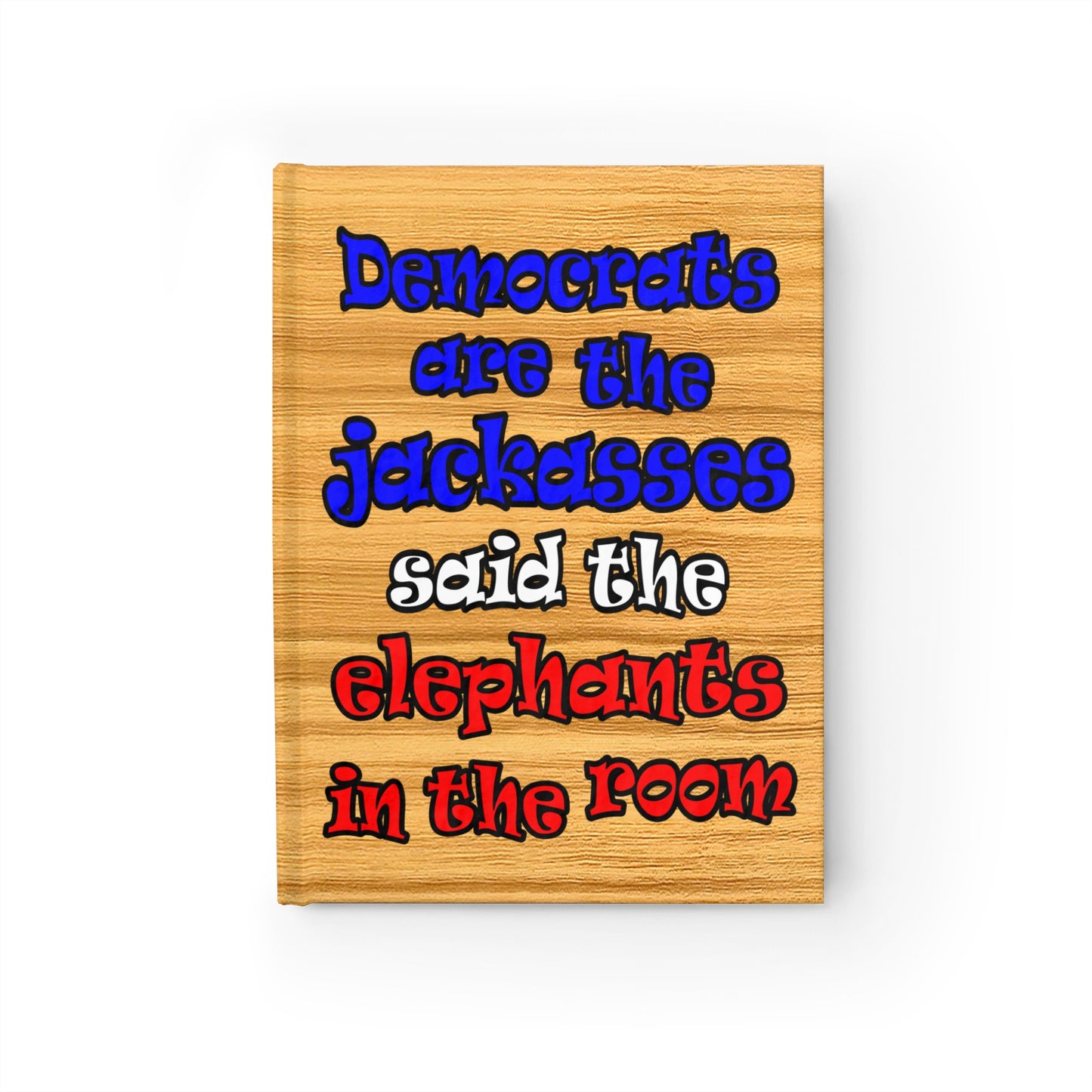 donkeys and elephants - journal-blank (butterscotch wood finish)