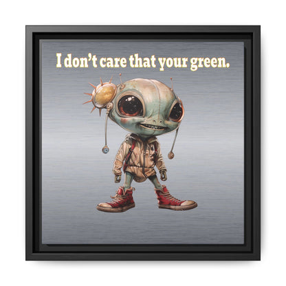 I don't care that your green - framed canvas art (brushed nickel)
