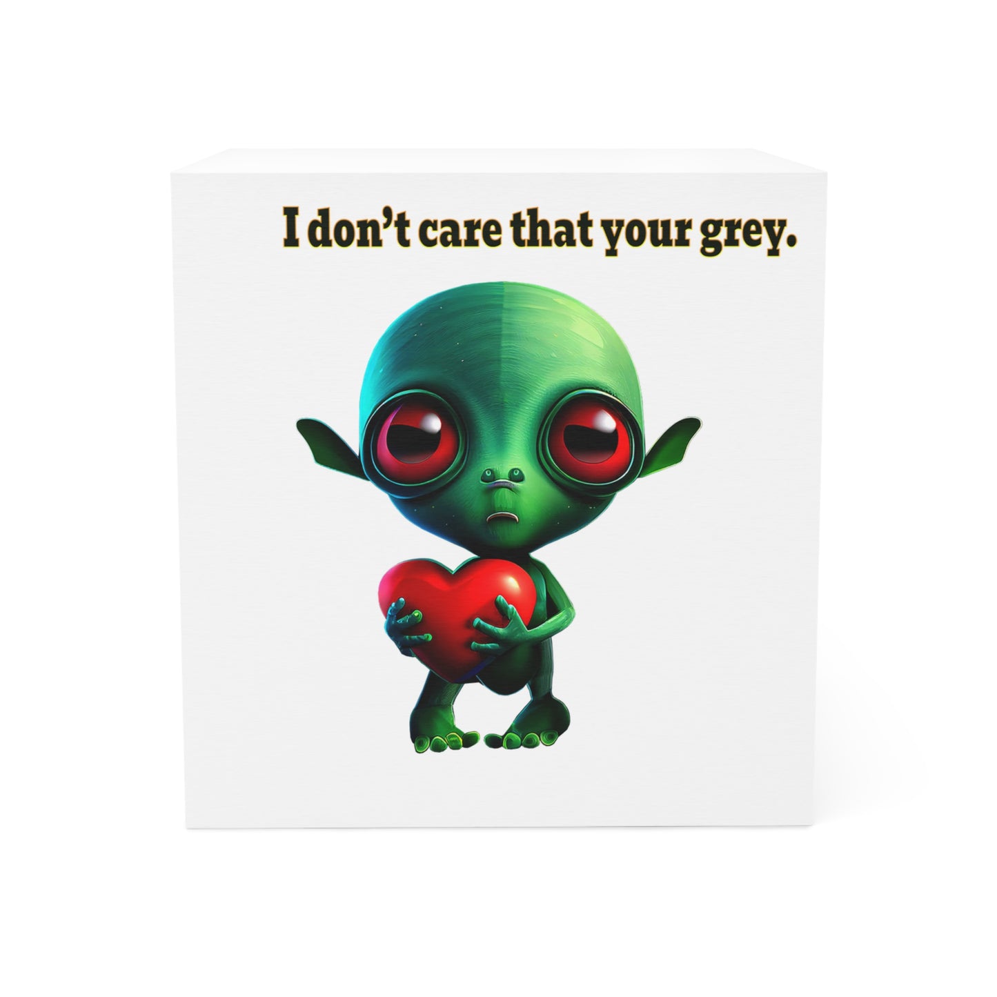 I don't care that your grey - note cube (white)