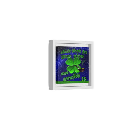 stick that in your pipe and smoke it - framed canvas art ('snoops' background)