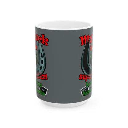 my luck - White Mug (dark grey)