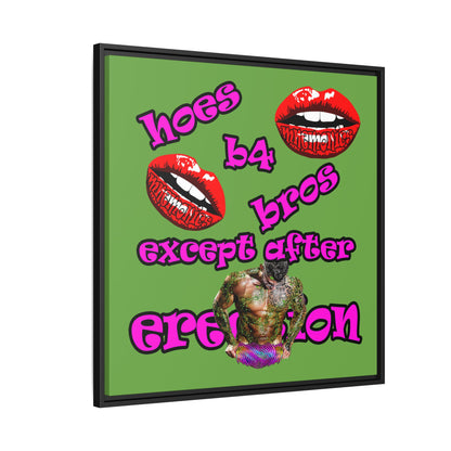 hoes b4 bros - framed canvas art (green)