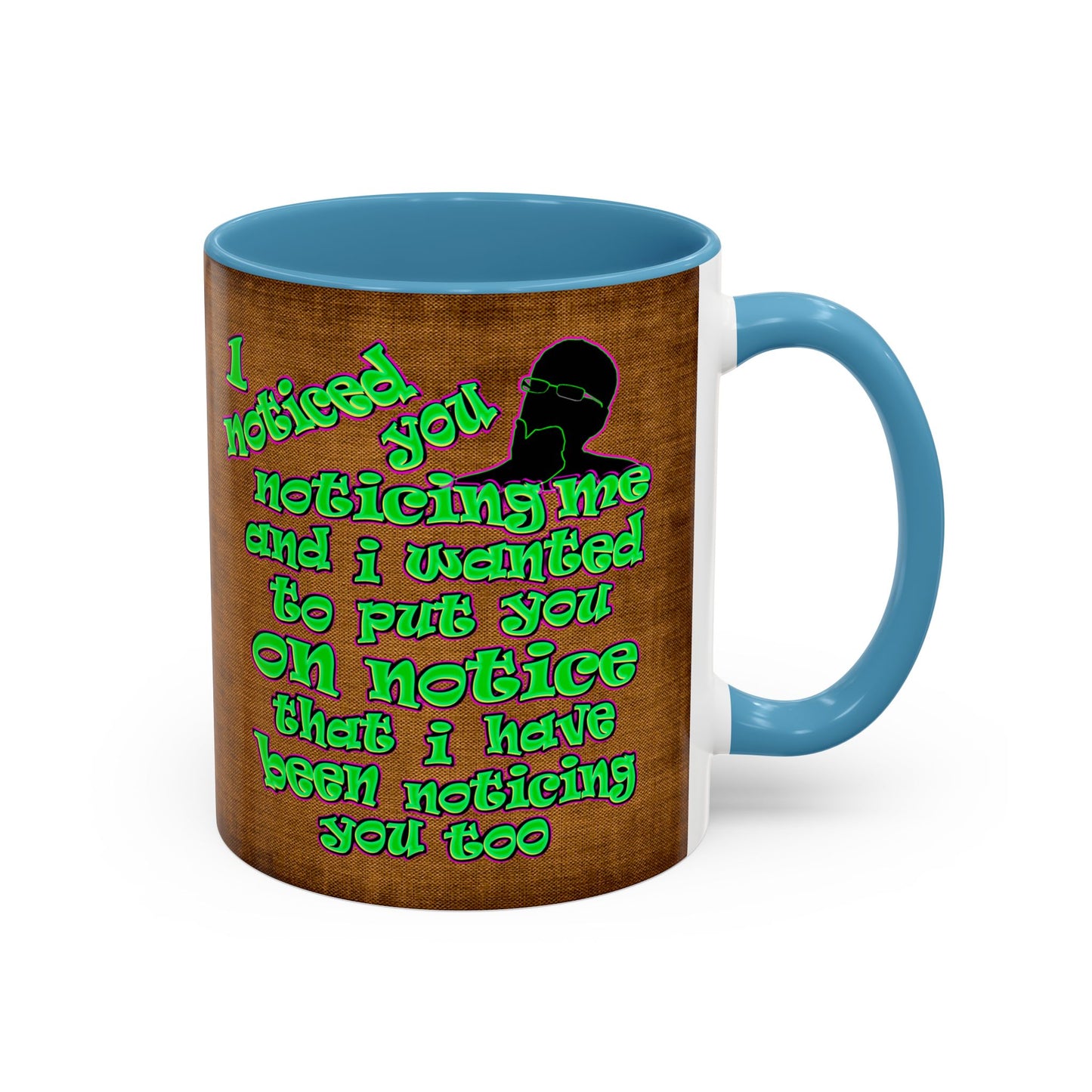 noticed you noticing - Accent Mug (brown papyrus)