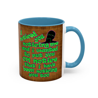 noticed you noticing - Accent Mug (brown papyrus)