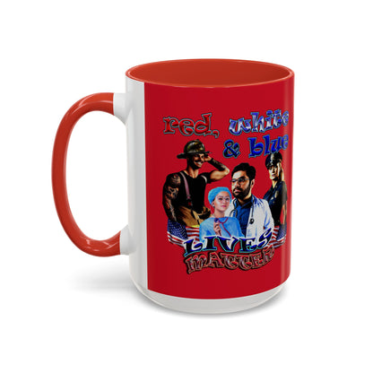 rw&b lives matter - Accent Mug (dark red)
