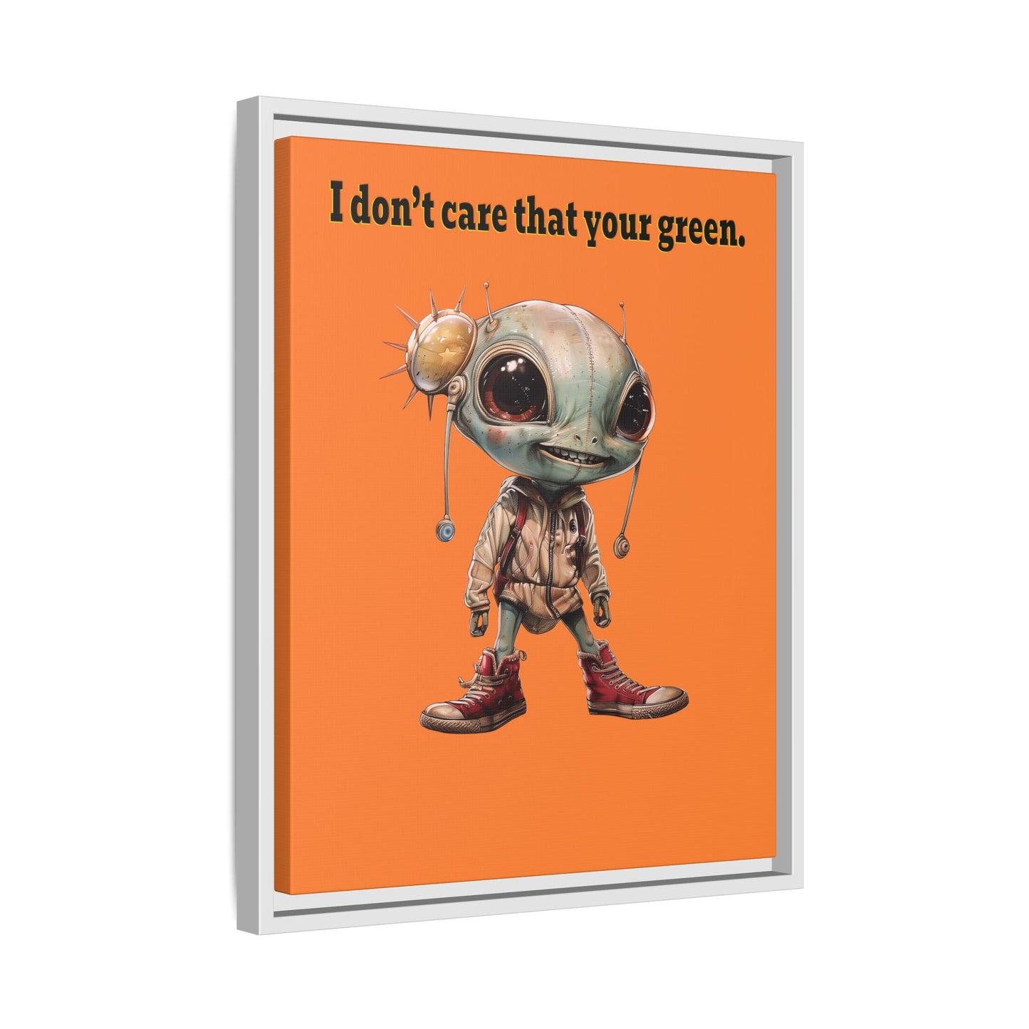 I don't care that your green - framed canvas art (crusta)