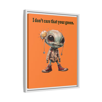 I don't care that your green - framed canvas art (crusta)