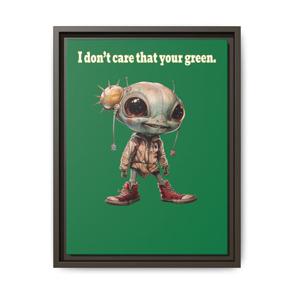 I don't care that your green - framed canvas art (dark green)