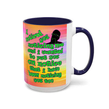 noticed you noticing - Accent Mug (color blur)