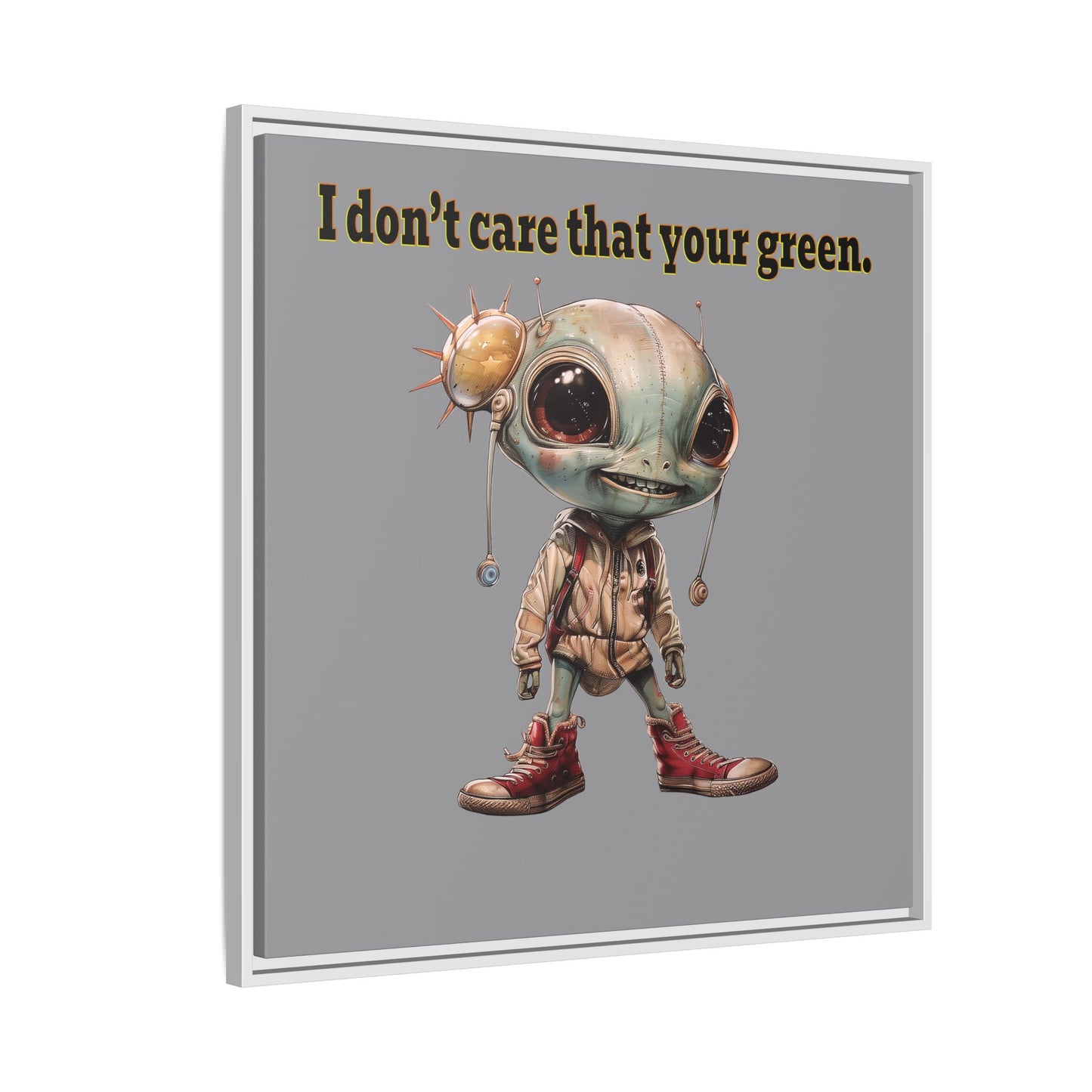 I don't care that your green - framed canvas art (grey)