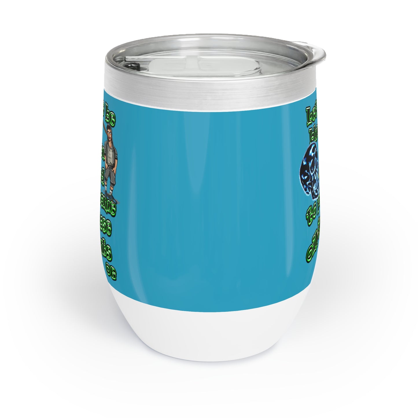 og - Chill Wine Tumbler (turquoise)