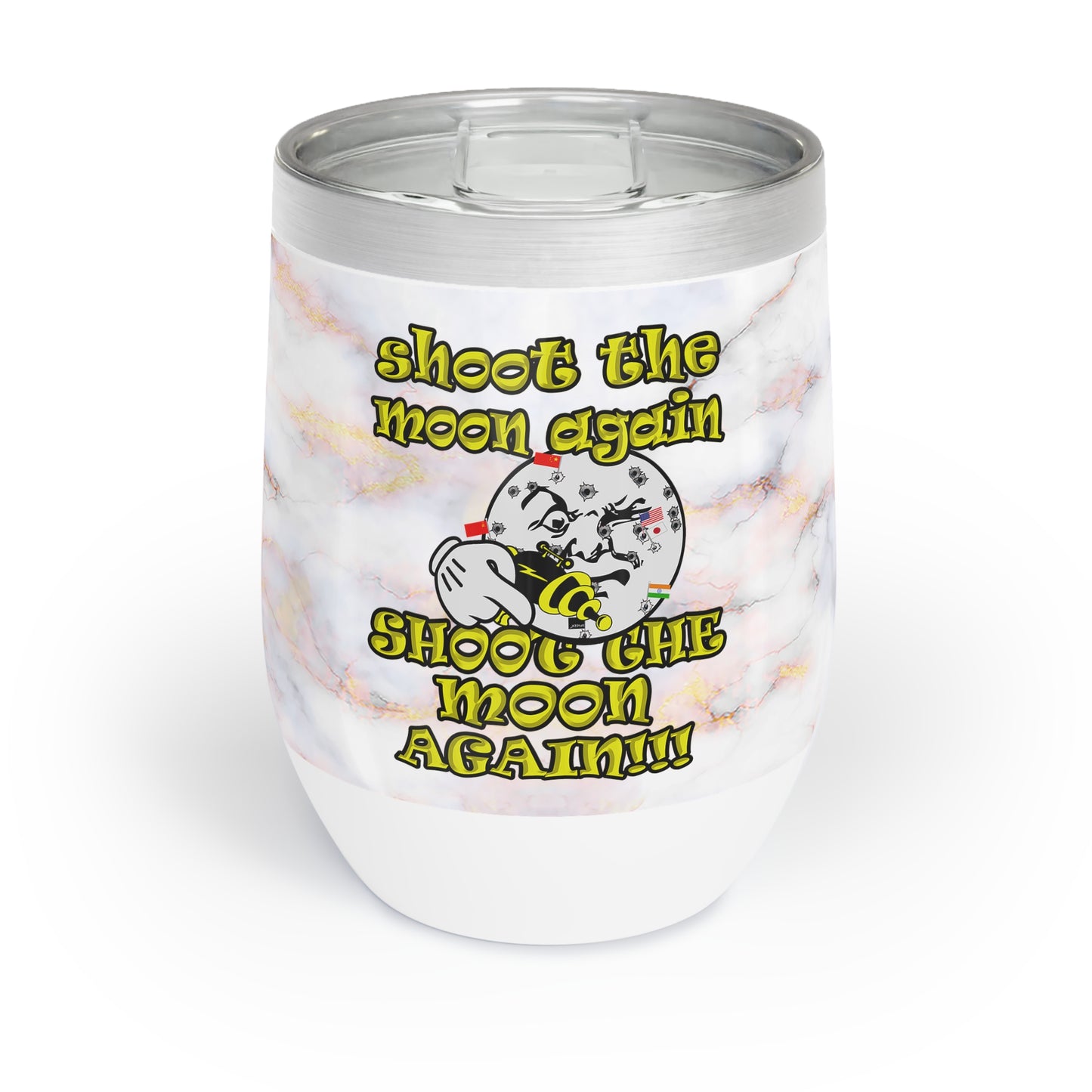 shoot the moon again - Chill Wine Tumbler (white marble)