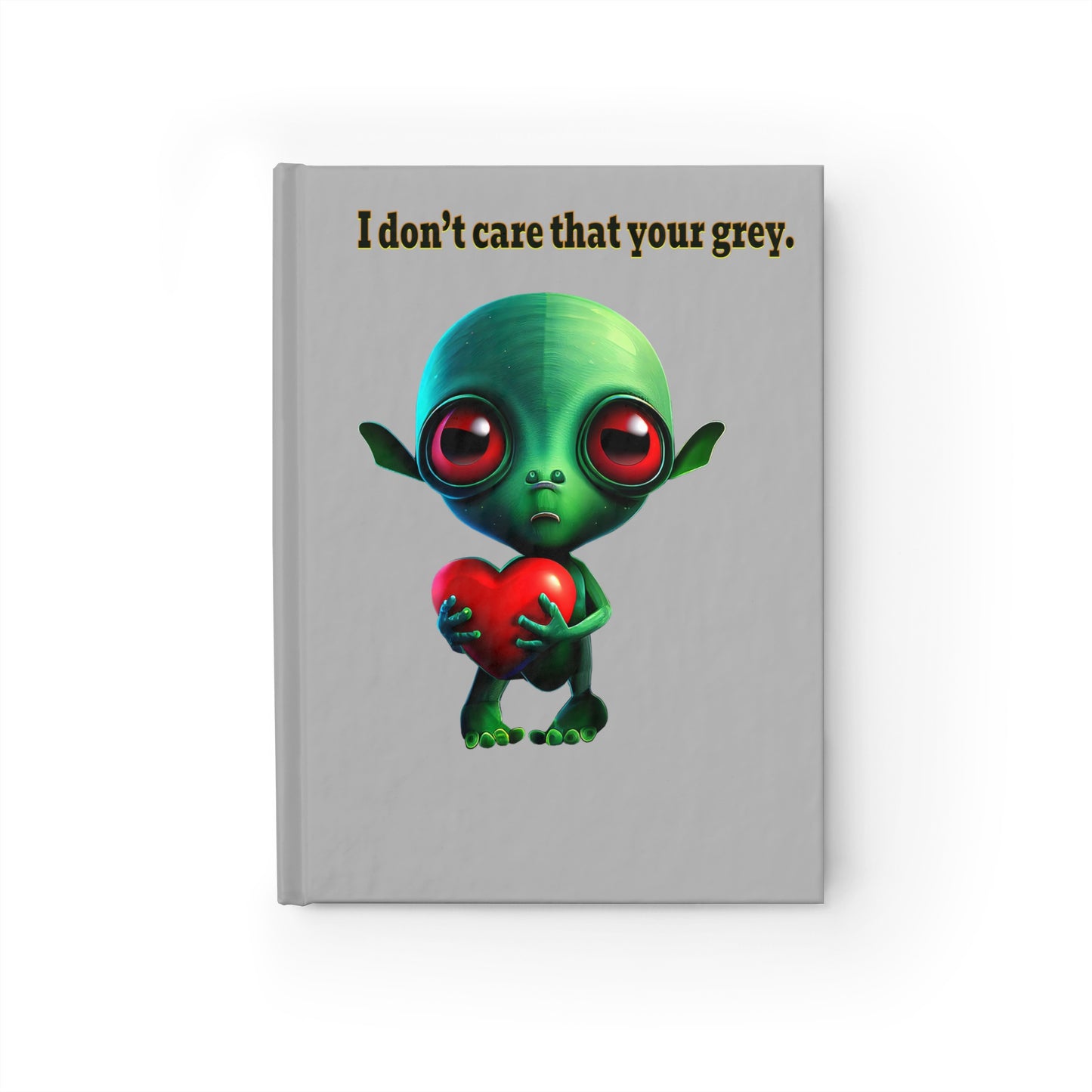 I don't care that your grey - journal-blank (light grey)