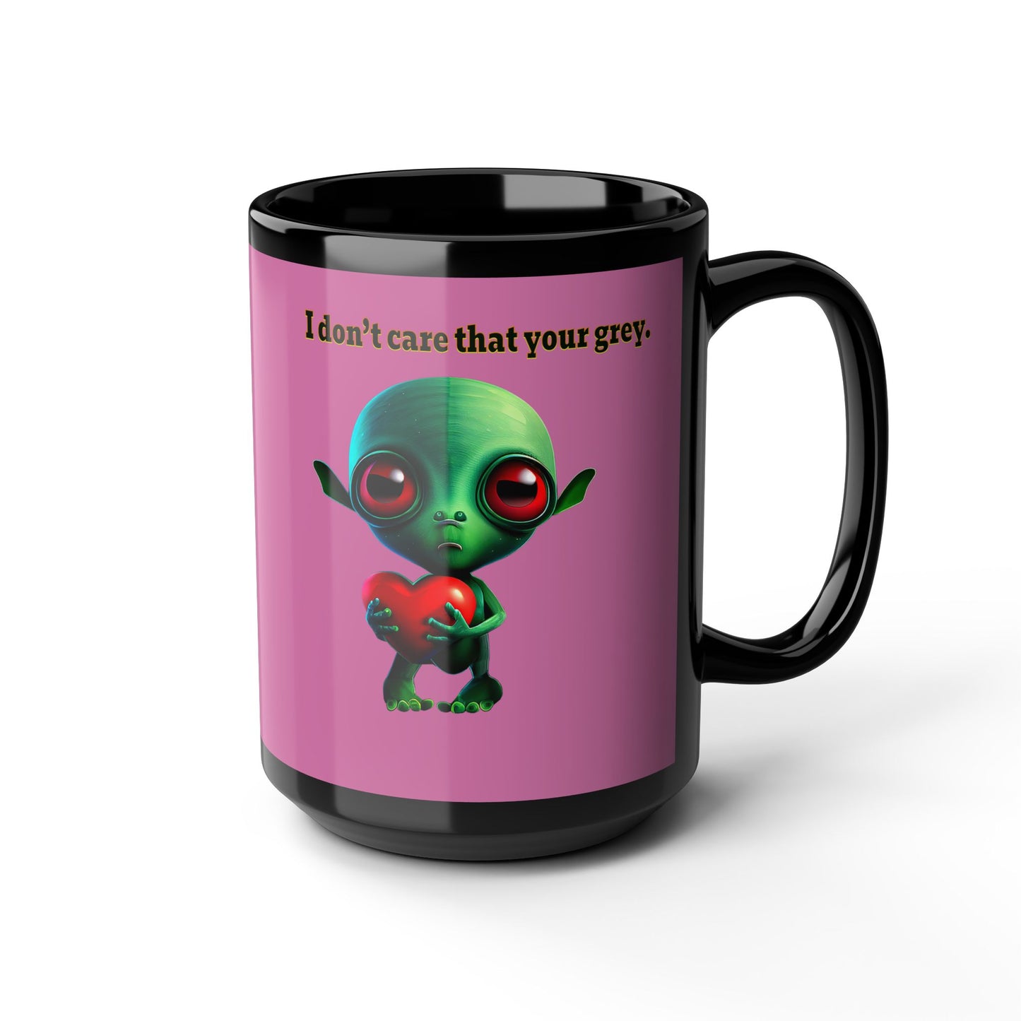 I don't care that your grey - Black Mug (light pink)