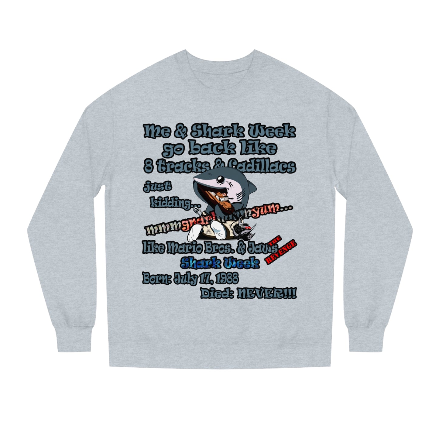 shark week - Unisex Crew Neck Sweatshirt