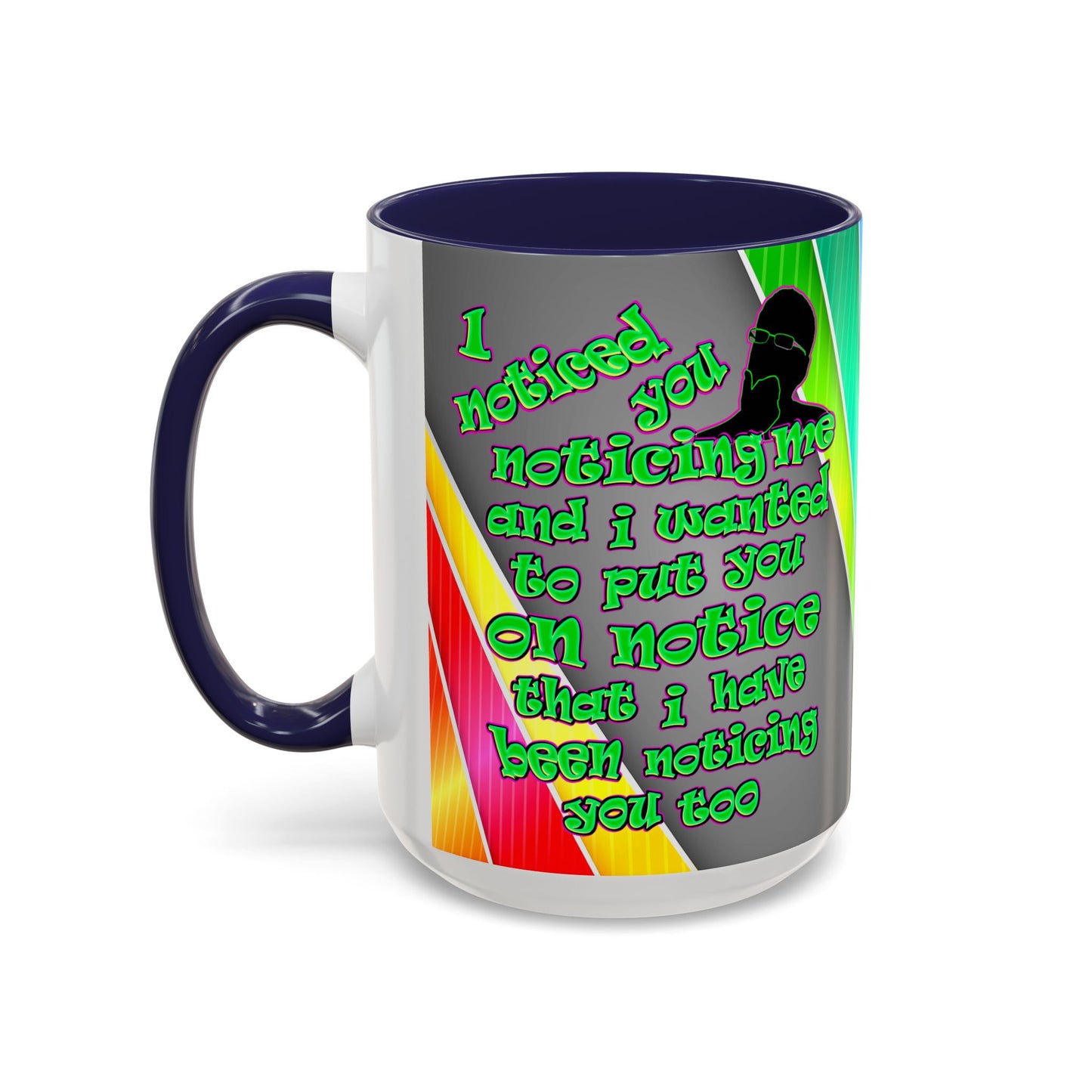 noticed you noticing - Accent Mug (rainbow split)