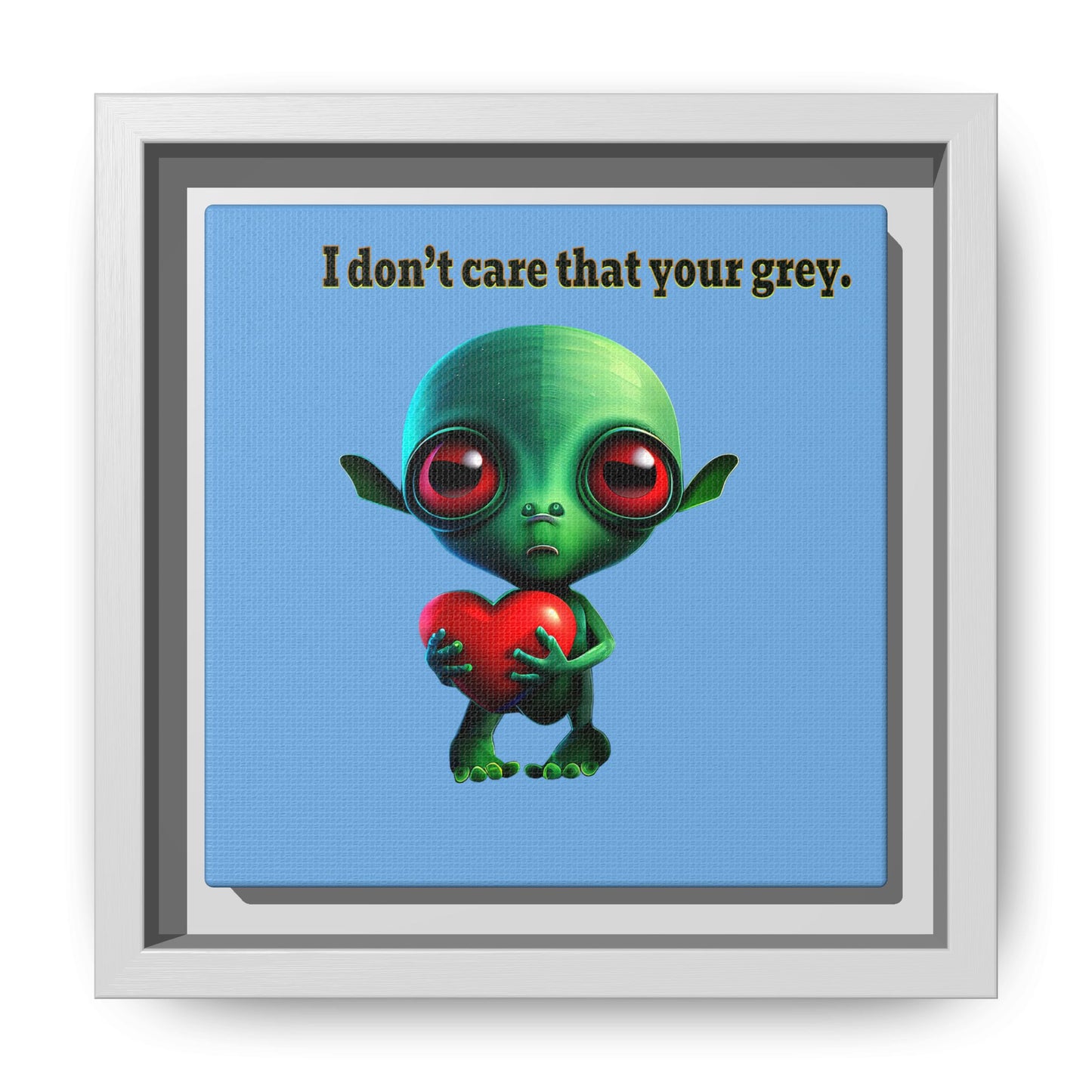 I don't care that your grey - framed canvas art (light blue)
