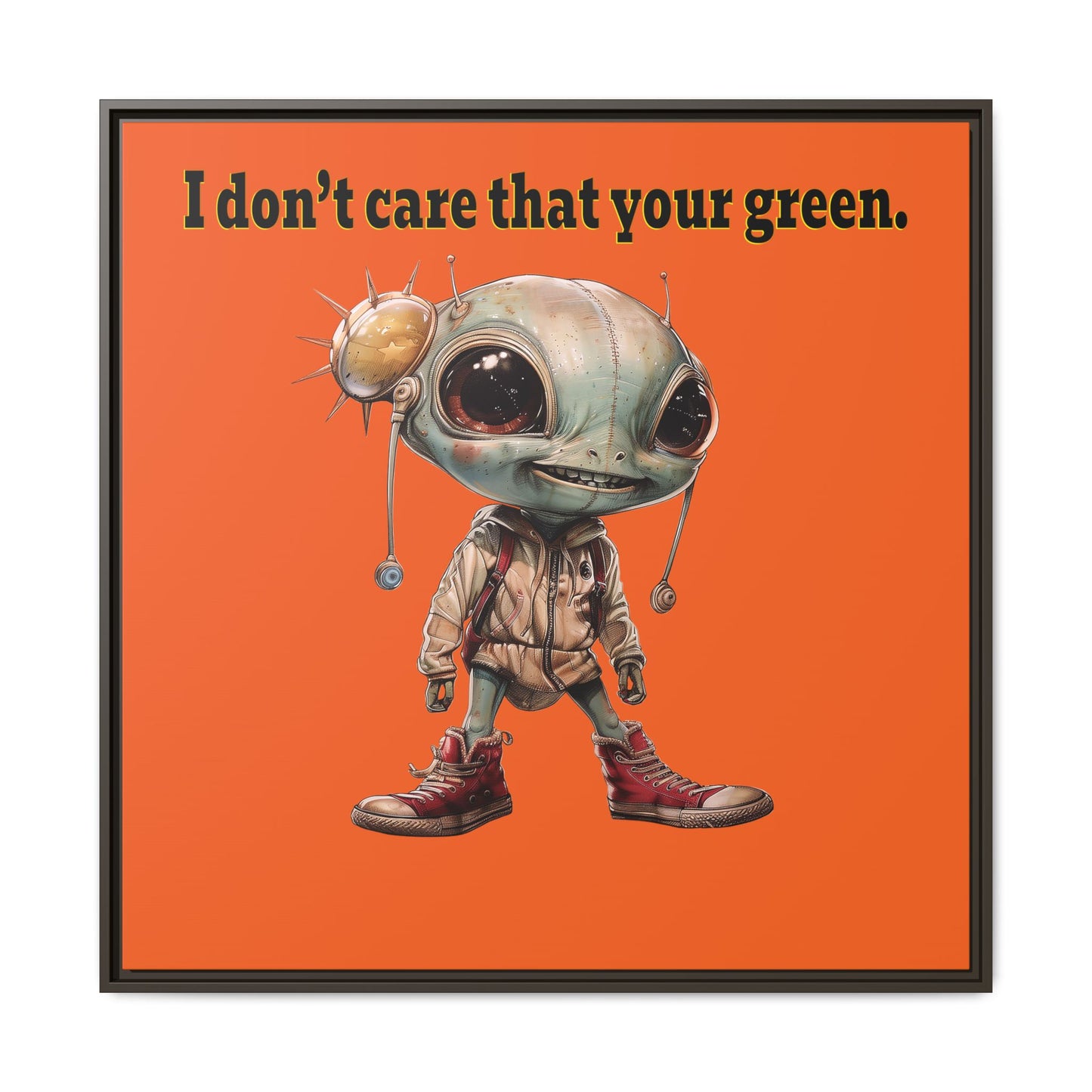 I don't care that your green - framed canvas art (orange)