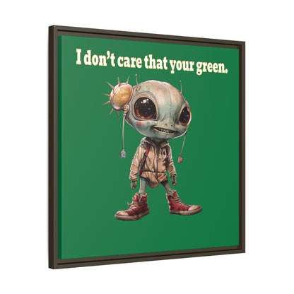 I don't care that your green - framed canvas art (dark green)
