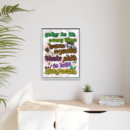 the bum's shit - framed canvas art (white marble)