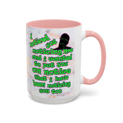 noticed you noticing - Accent Mug (white marble)