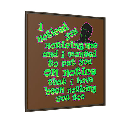 noticed you noticing - framed canvas art (brown)
