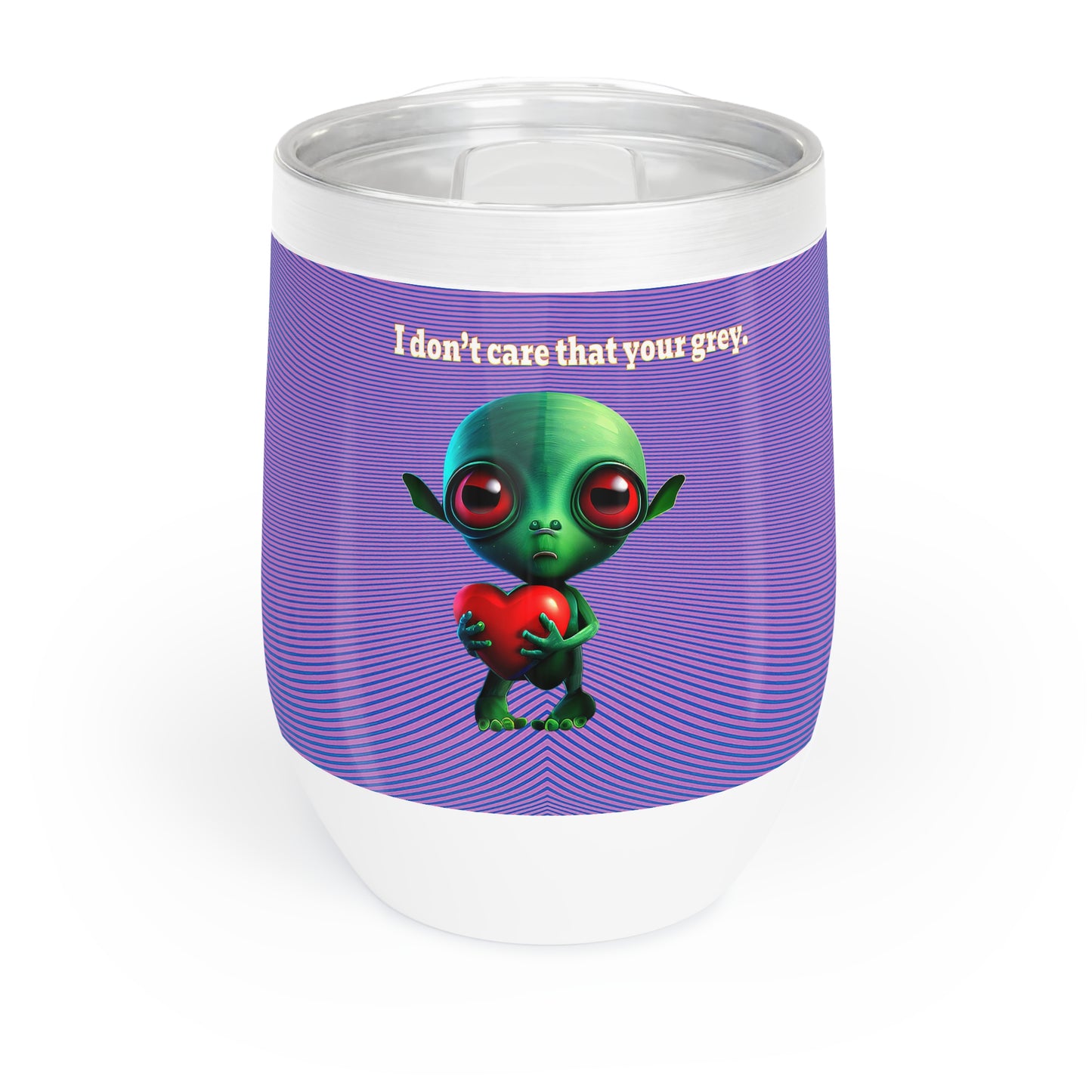 I don't care that your grey - Chill Wine Tumbler (light blue-purple wave)