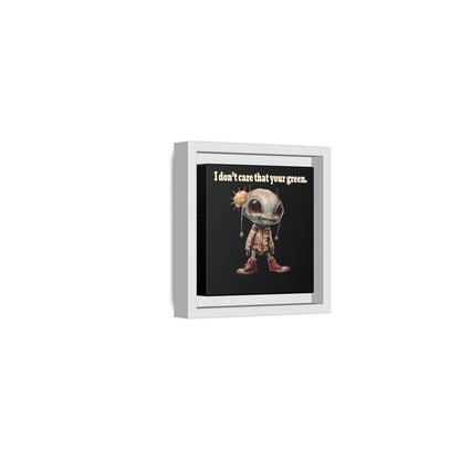 I don't care that your green - framed canvas art (black)