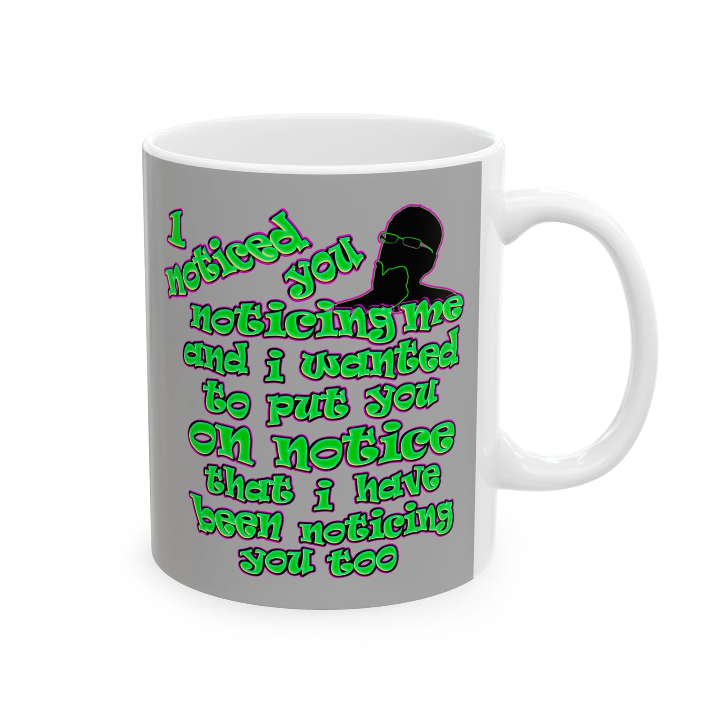 noticed you noticing - White Mug (light grey)