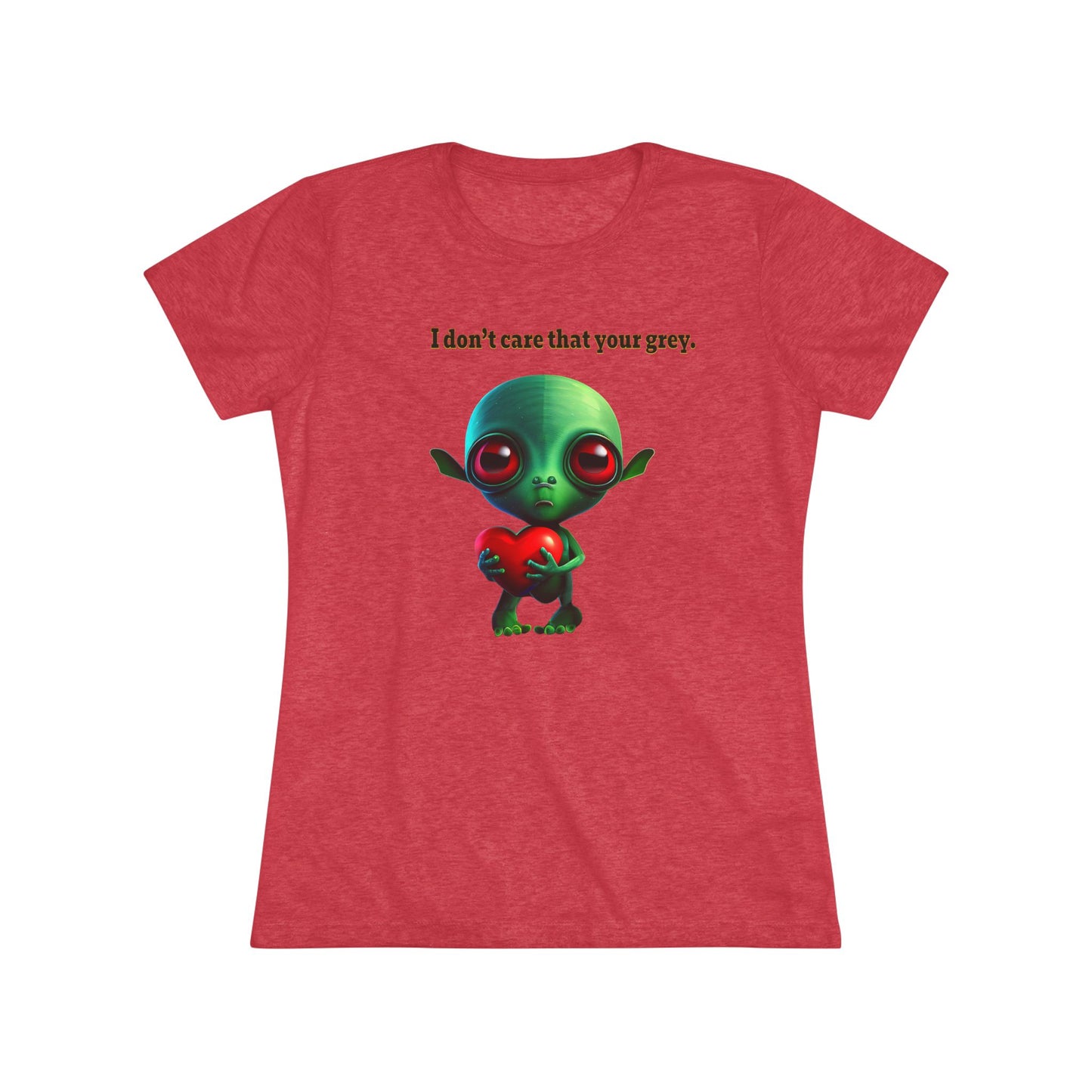 I don't care that your grey - Women's Triblend Tee